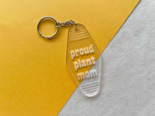 Proud Plant Mom Keychain