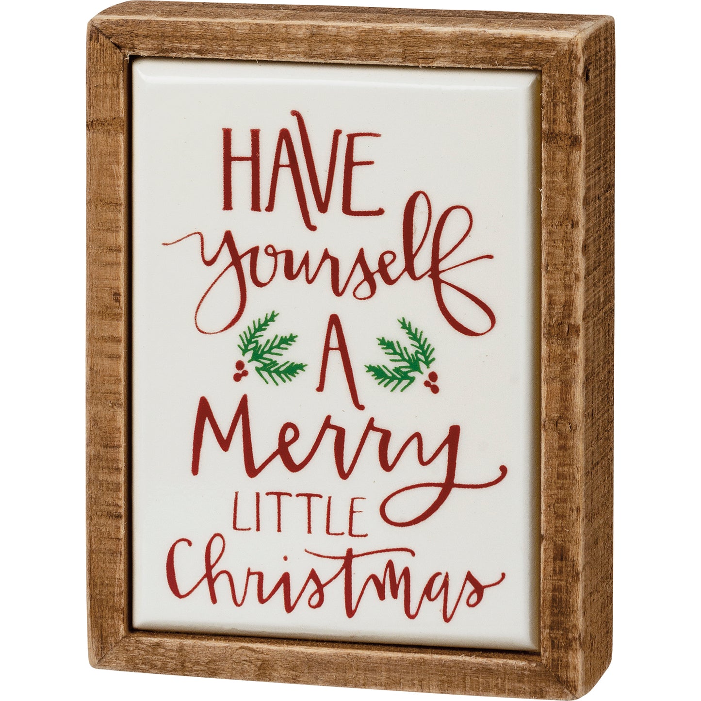 Have Yourself A Merry Christmas Mini Box Sign
