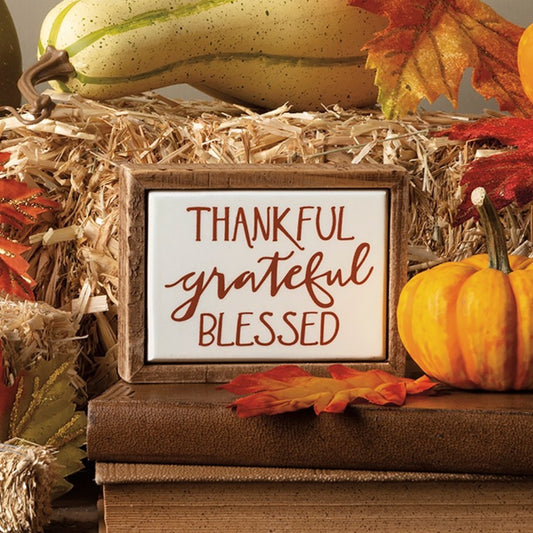 Thankful Grateful Blessed Mini Sign