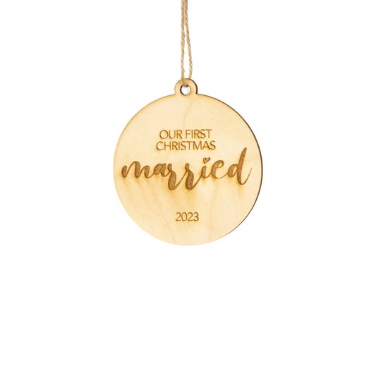 Our First Christmas Married Ornament - Wooden