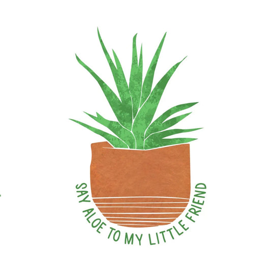 Say Aloe To My Little Friend Sticker