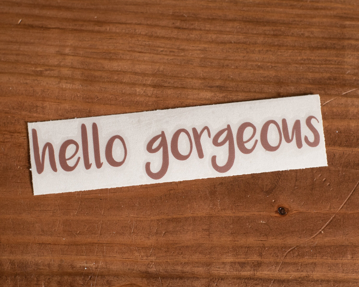 Hello Gorgeous Decal | Motivational Decal