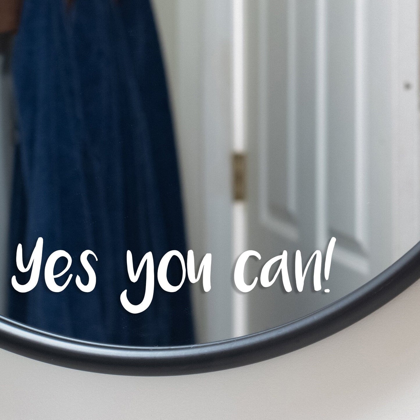Yes You Can Decal
