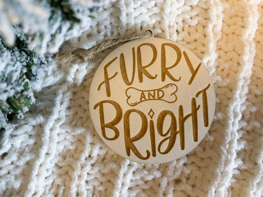 Furry and Bright Ornament